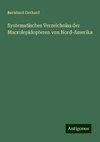 Systematisches Verzeichniss der Macrolepidopteren von Nord-Amerika