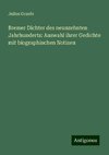 Bremer Dichter des neunzehnten Jahrhunderts: Auswahl ihrer Gedichte mit biographischen Notizen