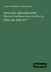 Centennial celebration of the Minisink battle on the actual battle field, July 22d, 1879