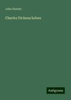 Charles Dickens Leben