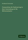 Compendium der Gasfeuerung in ihrer Anwendung auf die Hüttenindustrie