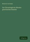 Zur Chronologie der ältesten griechischen Künstler