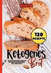 Ketogenes Brot- 120 Rezepte.