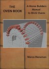 THE OVEN BOOK - A Home Builders Manual for Brick Ovens