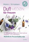 Duftmedizin für Frauen