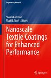 Nanoscale Textile Coatings for Enhanced Performance