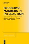 Discourse Markers in Interaction