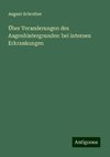 Über Veranderungen des Augenhintergrundes: bei internen Erkrankungen