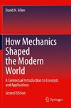 How Mechanics Shaped the Modern World