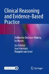 Clinical Reasoning and Evidence-Based Practice