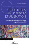 Structures de pouvoir et aliénation