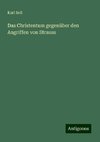 Das Christentum gegenüber den Angriffen von Strauss