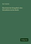 Das deutsche Kriegslied: eine literarhistorische studie