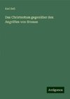 Das Christentum gegenüber den Angriffen von Strauss