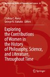 Exploring the Contributions of Women in the History of Philosophy, Science, and Literature, Throughout Time