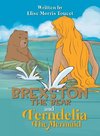 Brexston The Bear and Ferndelia The Mermaid