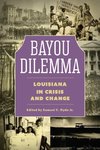 Bayou Dilemma