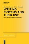 Writing Systems and Their Use