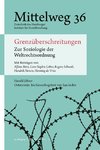 Grenzüberschreitungen. Zur Soziologie der Weltrechtsordnung