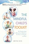 The Mindful Child's Toolkit