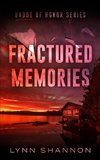 Fractured Memories