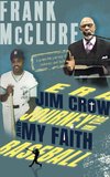 Baseball and my Faith Journey in the Jim Crow Era