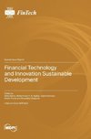 Financial Technology and Innovation Sustainable Development