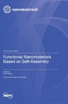 Functional Nanomaterials Based on Self-Assembly