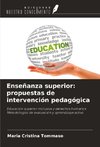 Enseñanza superior: propuestas de intervención pedagógica