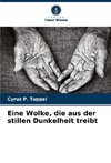 Eine Wolke, die aus der stillen Dunkelheit treibt