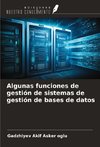 Algunas funciones de gestión de sistemas de gestión de bases de datos