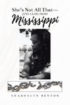 She's Not All That - Just A Girl From Mississippi