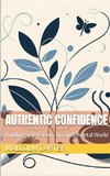 Authentic Confidence