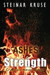 Ashes to Strength