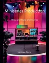 Miniseries Production