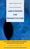 Labs & Imaging for Primary Eye Care