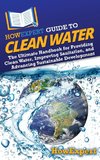 HowExpert Guide to Clean Water