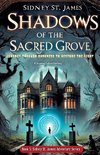 Shadows of the Sacred Grove - Journey Through Darkness to Restore the Light