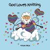 GOD LOVES KNITTING