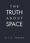 The Truth About Space