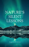 Nature's Silent Lessons