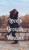 Love's Growth Mindset