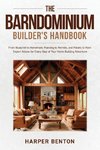 The Barndominium Builder's Handbook