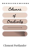 Columns of Creativity