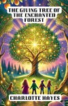 The Giving Tree of the Enchanted Forest