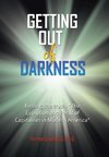 Getting Out of Darkness