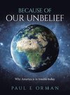 Because of Our Unbelief