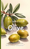 It's Time to Eat an Olive