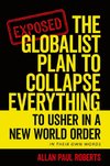 The Globalist Plan to Collapse Everything