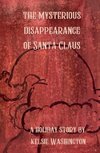 The Mysterious Disappearance of Santa Claus